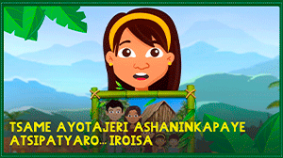 Tsame Ayotajeri Ashaninkapaye atsipatyaro... Iroisa - (Ashaninka)