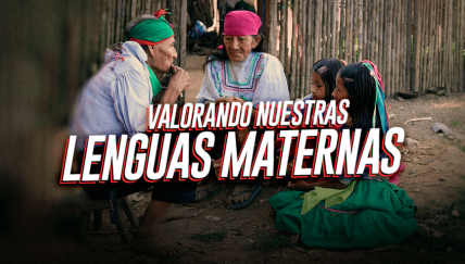 Día de la Lengua Materna: Celebremos nuestra diversidad