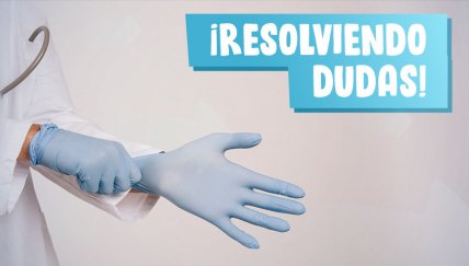 ¿Qué tan seguro es el uso de guantes para enfrentar al coronavirus?