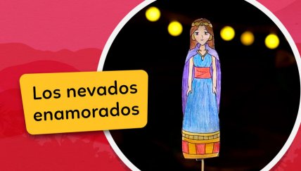 Los Cuentos de Chaski: La leyenda de Huascarán y Huandoy