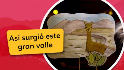 Los Cuentos de Chaski: La Leyenda del Valle del Mantaro