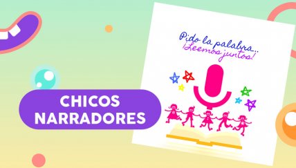 Pido la palabra…¡Leemos juntos! El podcast donde las voces infantiles son las protagonistas