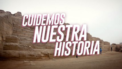 Por la protección de nuestra historia