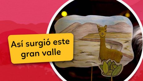 Los Cuentos de Chaski: La Leyenda del Valle del Mantaro