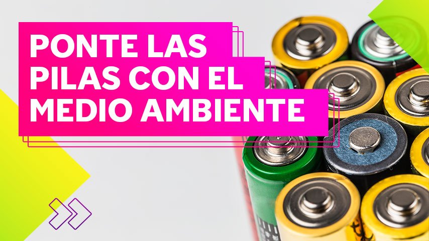 ¡Acá te contamos dónde puedes dejar tus pilas o baterías usadas!