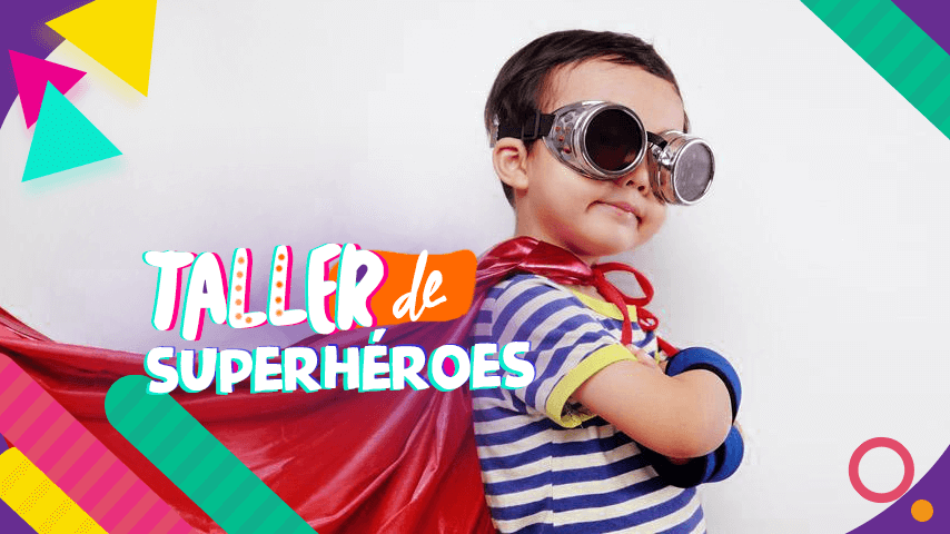 ¡Seamos Superhéroes!