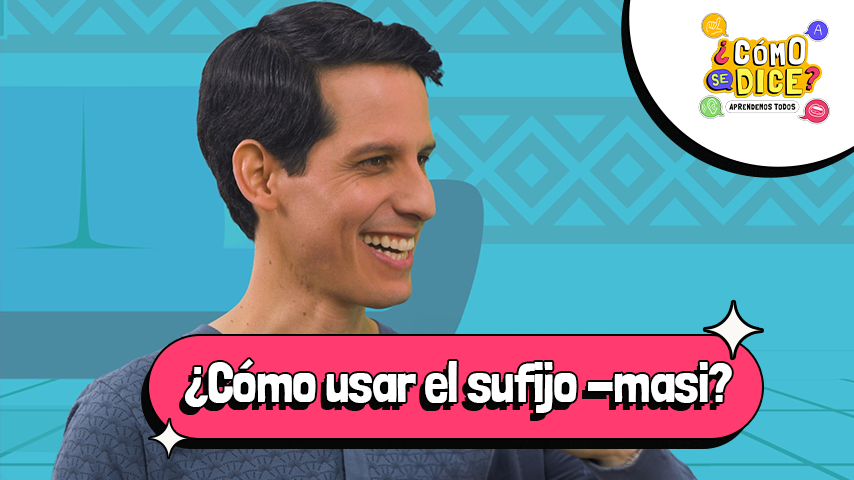 ¿Cómo usar el sufijo -masi? Aprende quechua con ¿Cómo se dice?