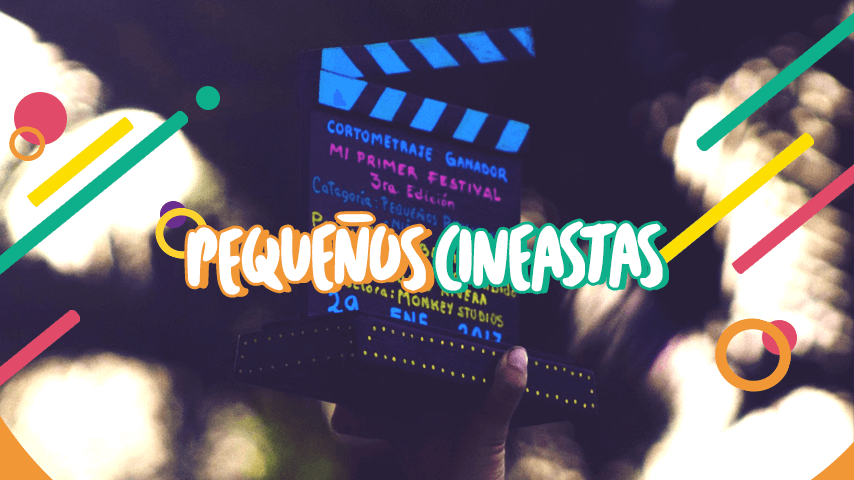 Mi Primer Festival lanza convocatoria para niñas y niños realizadores audiovisuales