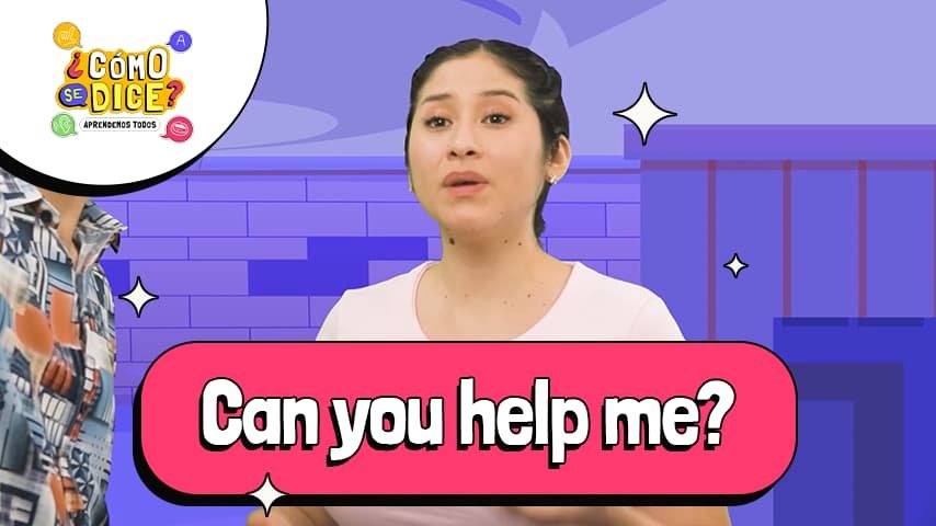 Micky y Samantha te enseñan a pedir asistencia en inglés