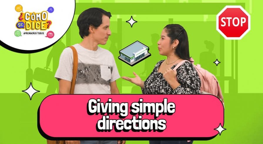 Cómo dar direcciones simples en inglés para principiantes