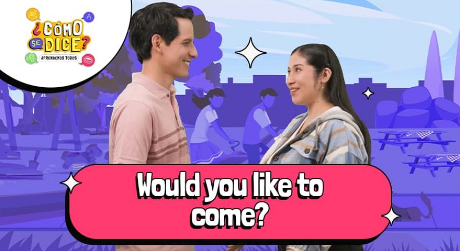 Aprende a invitar en inglés con ¿Cómo se dice?